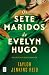 Os sete maridos de Evelyn Hugo