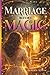 Marriage Before Magic by Jessica Magic