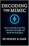Decoding The Mimic