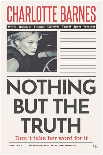 Nothing but the Truth (Kindle Edition)