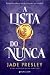 A Lista do Nunca (Never List, #1)