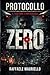 Protocollo Zero: Il trattor...