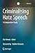 Criminalising Hate Speech: A Comparative Study