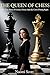 The Queen of Chess  by Naomi Scott