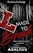 Made To Break by Ashlynn Author