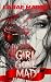 Girl Gone Mad
