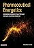 Pharmaceutical Energetics: ...