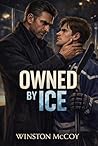 Owned by Ice: A M...