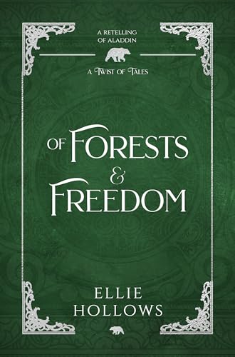Of Forests and Freedom: An Aladdin Retelling (A Twist of Tales)