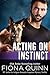 Acting on Instinct (Cerberus Tactical K9 Team Charlie Book 5)