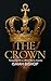 The Crown : Navigating Life...