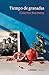 Tiempo de granadas (Narrativa) (Spanish Edition)