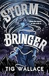 Storm Bringer: an...