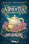 A Spot of Tea and...