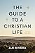The Guide of Being a Christian