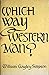 Which Way Western Man?