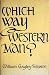 Which Way Western Man?