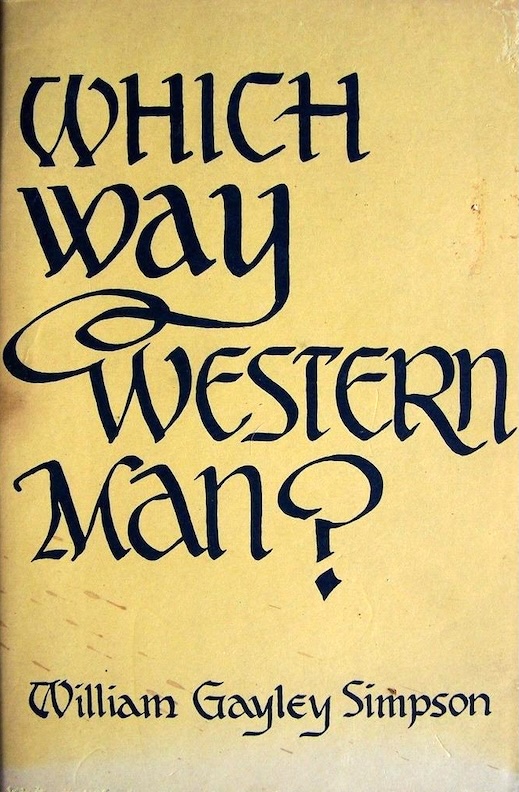 Which Way Western Man?