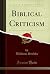 Biblical Criticism (Classic Reprint)
