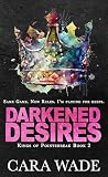Darkened Desires