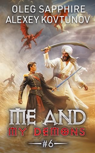 Me and My Demons (Book 6): A Portal Progression Adventure Fantasy Series