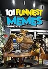 101 FUNNIEST MEME...