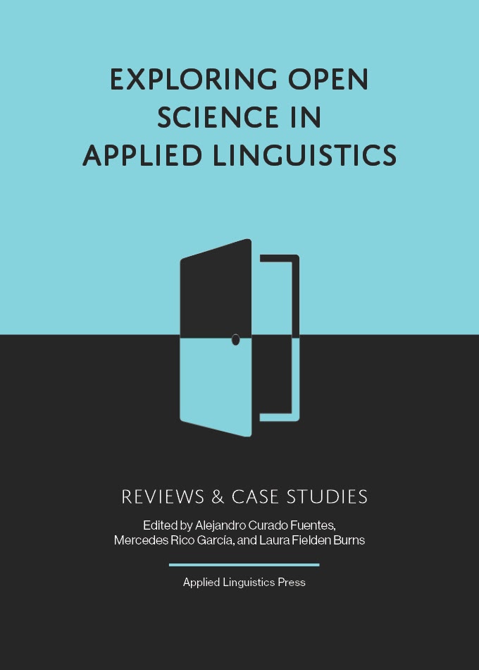 Exploring Open Science in Applied Linguistics: Reviews and Case Studies