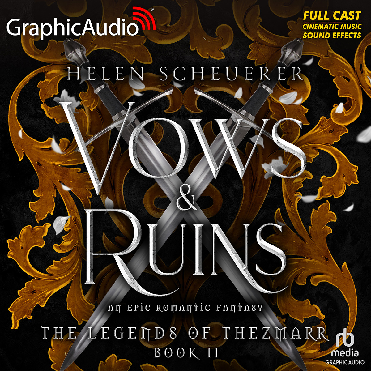 Vows and Ruins [Dramatized Adaptation] (The Legends of Thezmarr, #2)