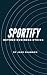 Sportify: Beyond Business E...