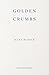 Golden Crumbs