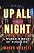 Up All Night: A World History of Nightlife