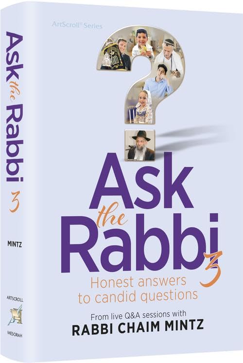 Ask the Rabbi Volume 3 Honest answers to candid questions (Hardcover)