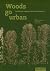 Woods go Urban by A. Busse Nielsen Woods go Urban by A. Busse Nielsen