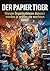 Der Papier Tiger: Warum Org...