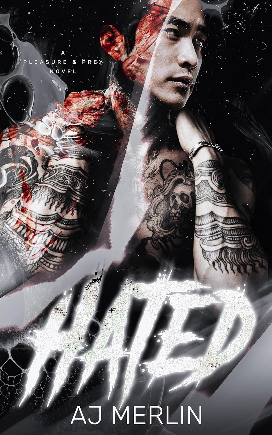 Hated (Pleasure And Prey)