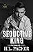 Seductive King