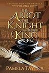 The Abbot, The Knight, and The King: A Prequel to the Second Son Chronicles