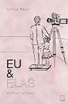 Eu e elas: Histórias maternas (Portuguese Edition) Eu e elas: Histórias maternas (Portuguese Edition)