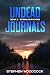 Undead Journals by Stephen Woodcock