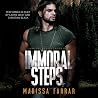 Immoral Steps: Th...