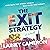 The Exit Strategy