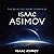 The Selected Short Stories of Isaac Asimov by Isaac Asimov