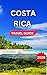 Costa Rica Travel Guide 202...