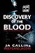 Discovery of the Blood