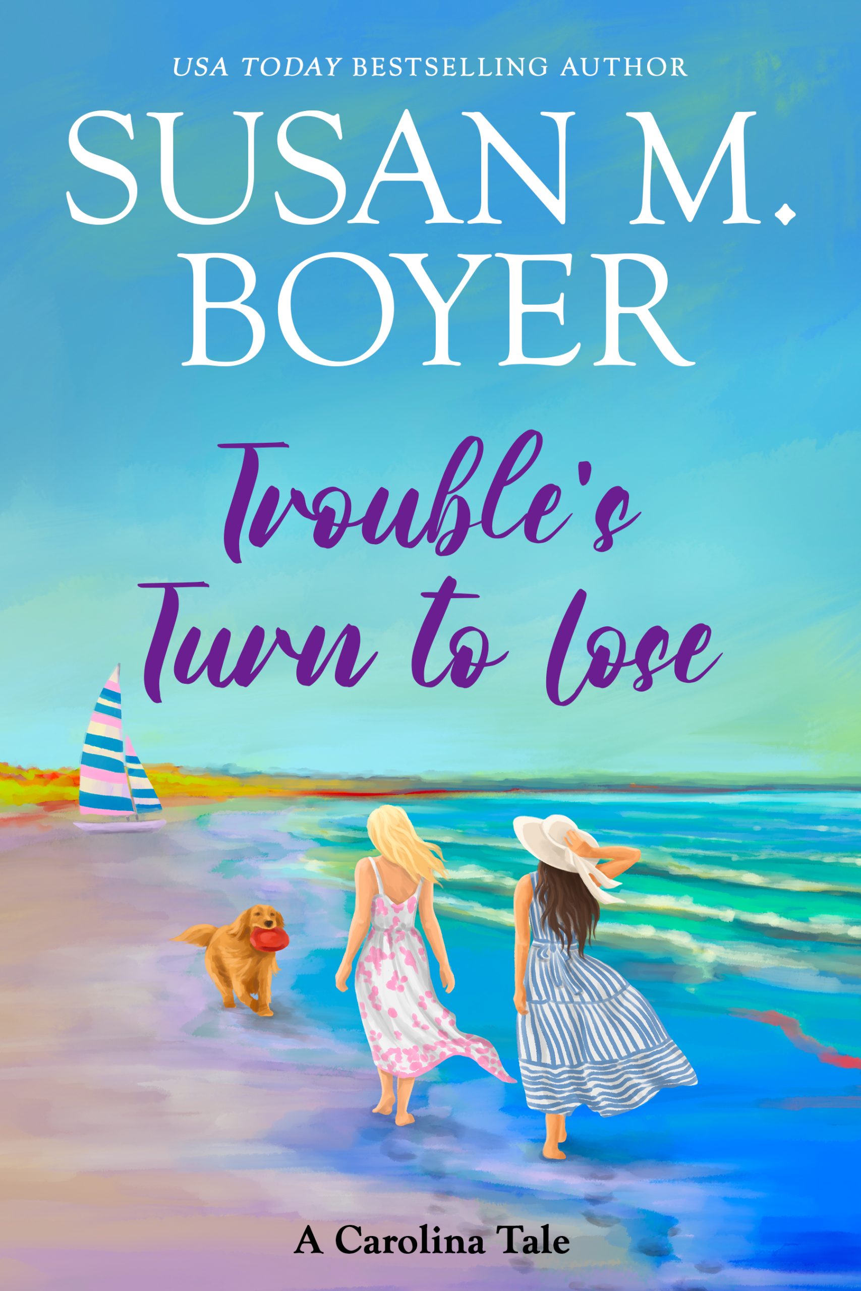 Trouble's Turn to Lose: A Carolina Tale (Carolina Tales Book 3)