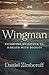 Wingman: Escorting My Father To A Death With Dignity