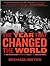 The Year That Changed the W...