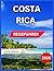 Costa Rica Reiseführer 2026...
