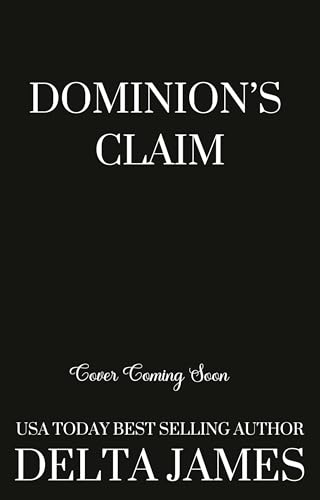 Dominion's Command: A Dark Protector Romantic Suspense (Velvet Dominion Book 1)