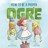 How to Be a Prope...